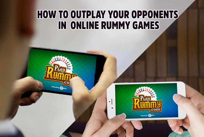 How to Outplay Your Opponents in Online Rummy Games