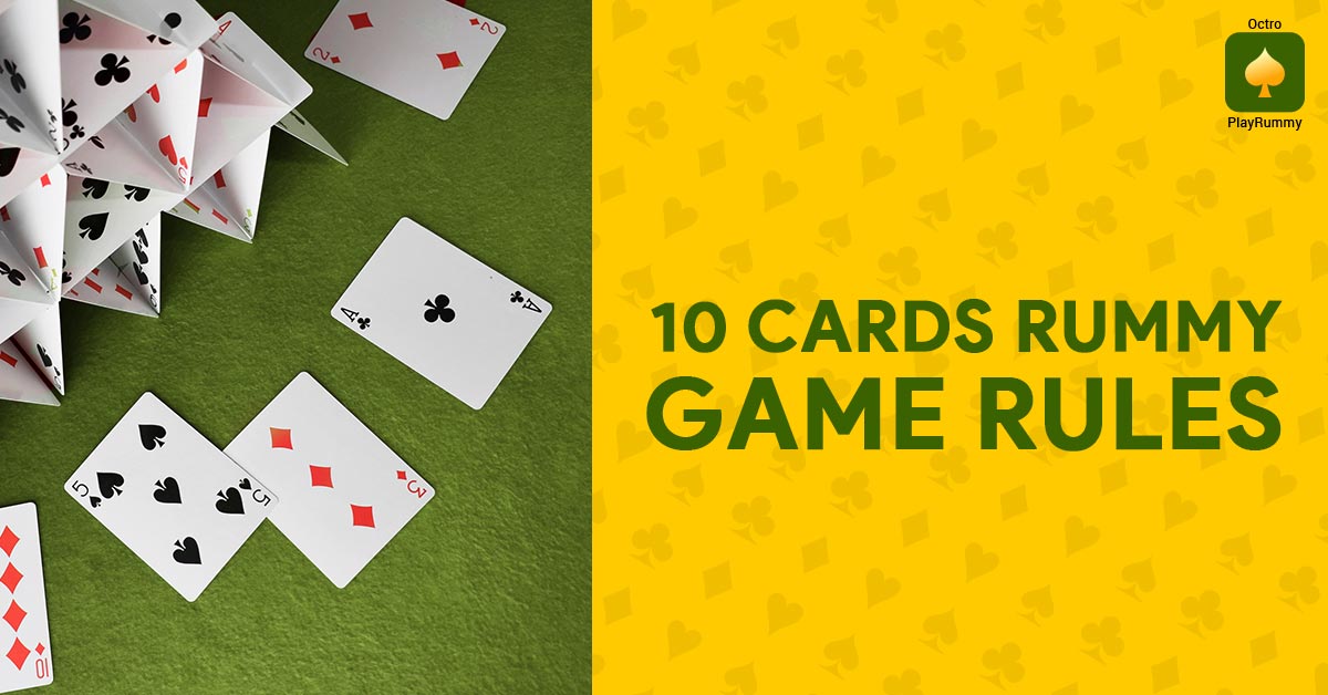 All You Know About 10 Card Rummy