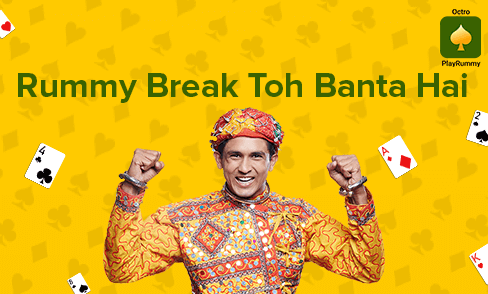 Rummy Break Toh Banta Hai 