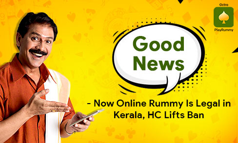 Good News!! Now Online Rummy Is Legal in Kerala, HC Lifts Ban