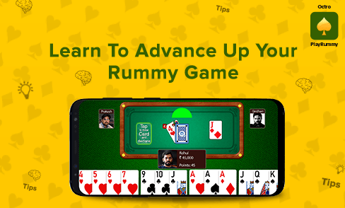 Learn To Advance Up Your Rummy Game