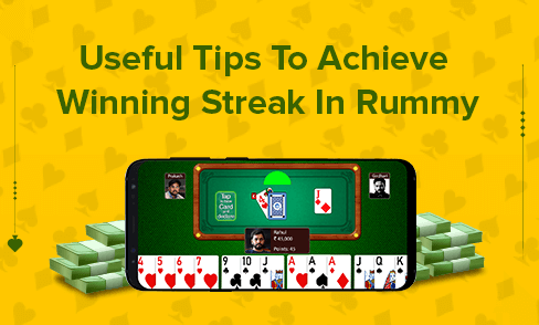 Useful Tips To Achieve Winning Streak In Rummy