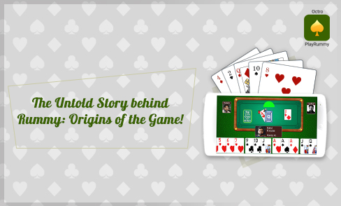 The Untold Story behind Rummy: Origins of the Game! 