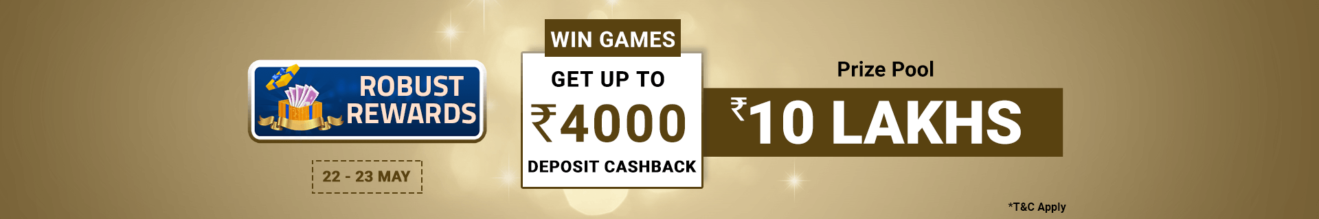 Robust Rewards Deposit And GamePlay Cashback Contest