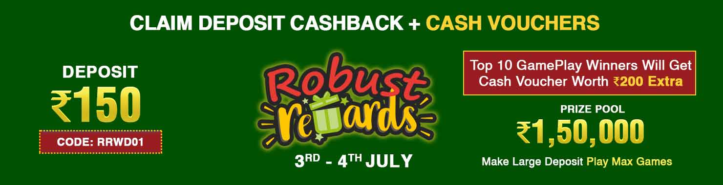 Robust Rewards Deposit And GamePlay Cashback Contest